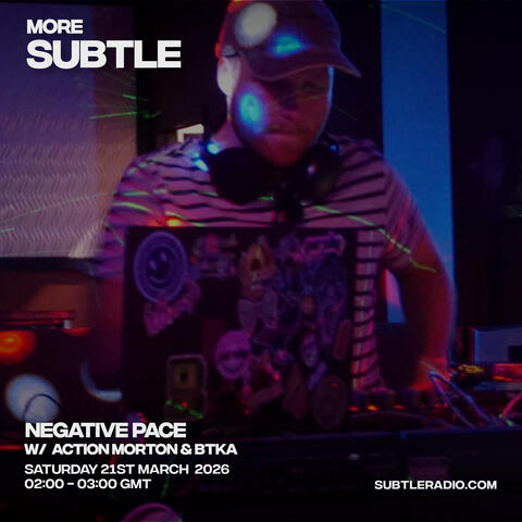 Subtle Radio Episode 18