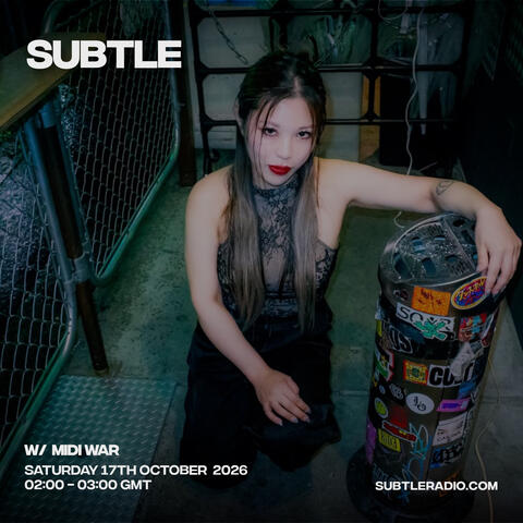 Subtle Radio Episode 21
